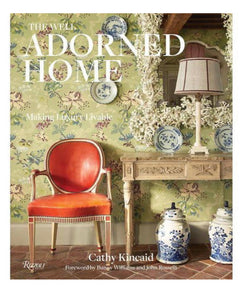 The Well Adorned Home by Cathy Kincaid (Hardcover)