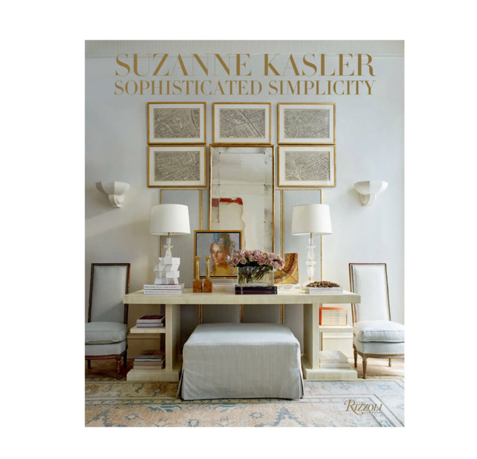 Sophisticated Simplicity by Suzanne Kasler