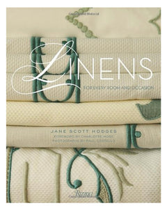 Linens: For Every Room and Occasion by Jane Scott Hodges